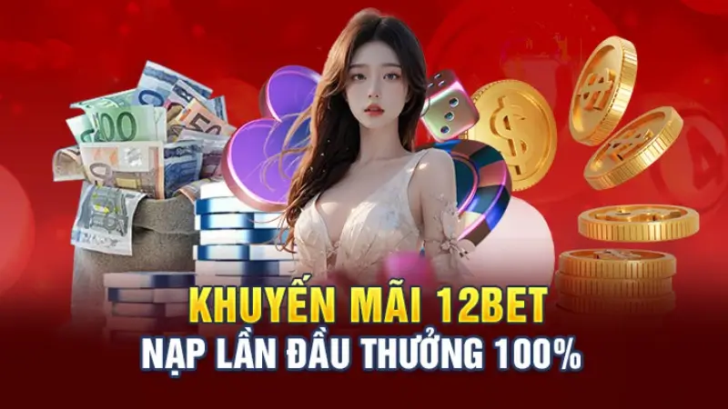 12bet có rất nhiều khuyến mãi cho cả thành viên mới và cũ