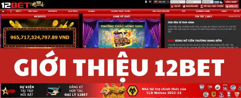 Giới thiệu 12bet: Thông tin toàn tập