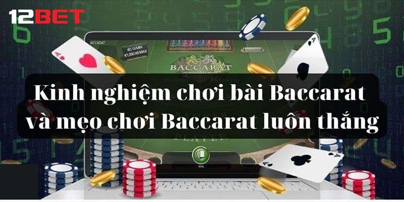 Điểm danh cách chơi baccarat luôn thắng